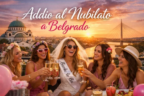 Addio al Nubilato a Belgrado